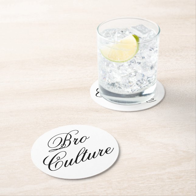 Bro Culture Coaster Runder Pappuntersetzer (Vor Ort)