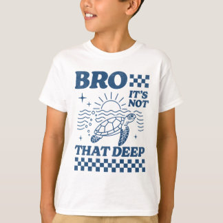 Bro, es ist nicht so tiefer T - Shirt - Kill Vibes