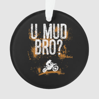 Bro Homie Typ Motorräder Mudding Ornament