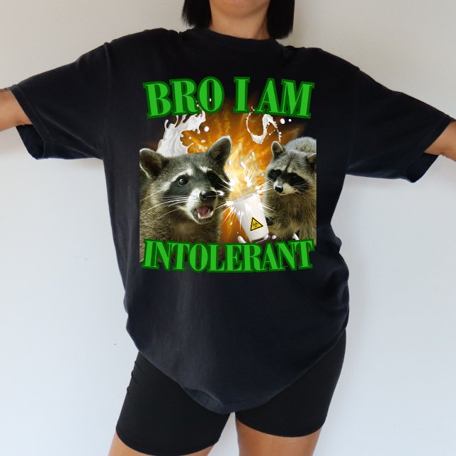 Bro I am intolerant Laktoseintoleranz Waschbär T-Shirt (Von Creator hochgeladen)