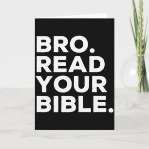 Bro Lies Deine Bibel Bruh Religiöser Christlicher  Karte
