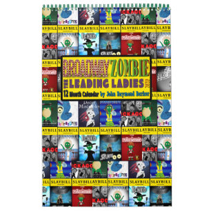 Broadway Zombie The Leading Ladys 2020 Calendar Kalender