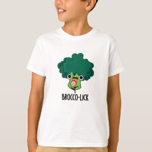 Brocco lick Funny Veggie Broccoli Pun T-Shirt