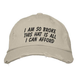 BRODÉE JE SUIS TELLEMENT BRISÉ QUE CE CASQUETTE EST TOUT 