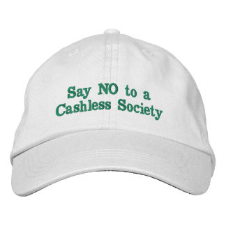 Brodée No Cashless Society Embroded Casquette