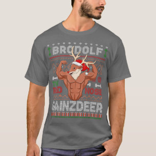 Brodolf The Red Nose Gainzdeer Gym Ugly Christmas  T-Shirt