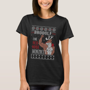 Brodolf The Red Nose Gainzdeer Ugly Sweater Christ T-Shirt