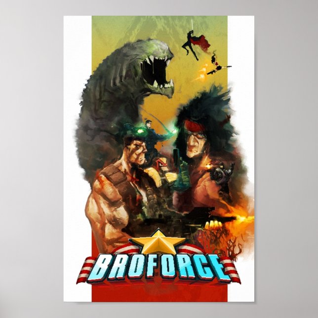 Broforce alles, was Sie Gewollt nichts, was Sie ni Poster (Vorne)