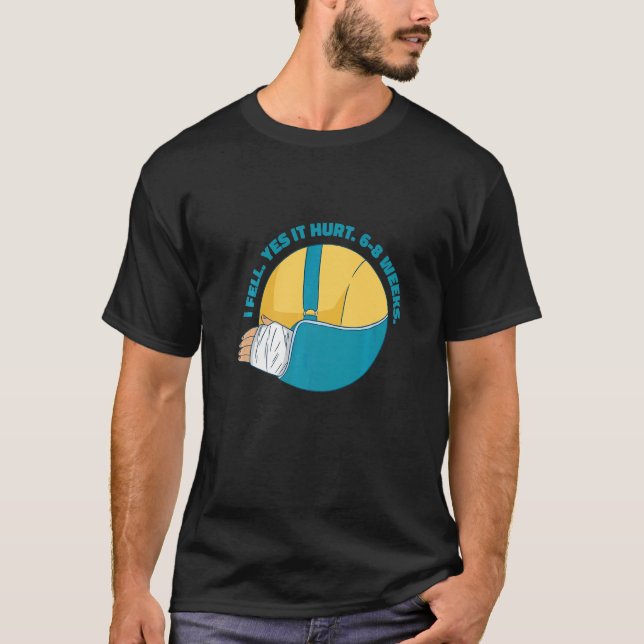 Broken arm  answers T-Shirt (Vorderseite)