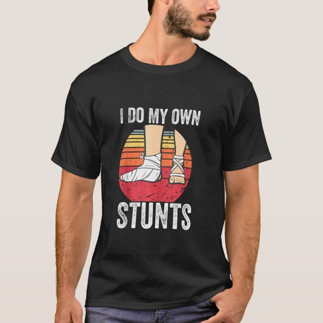 Broken Foot Kids Geschenk tun alle meine Stunts Ge T-Shirt (Vorderseite)