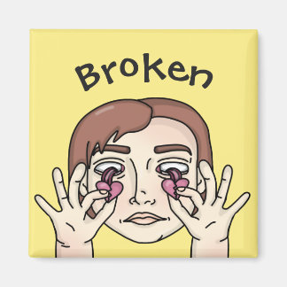 broken in love magnet