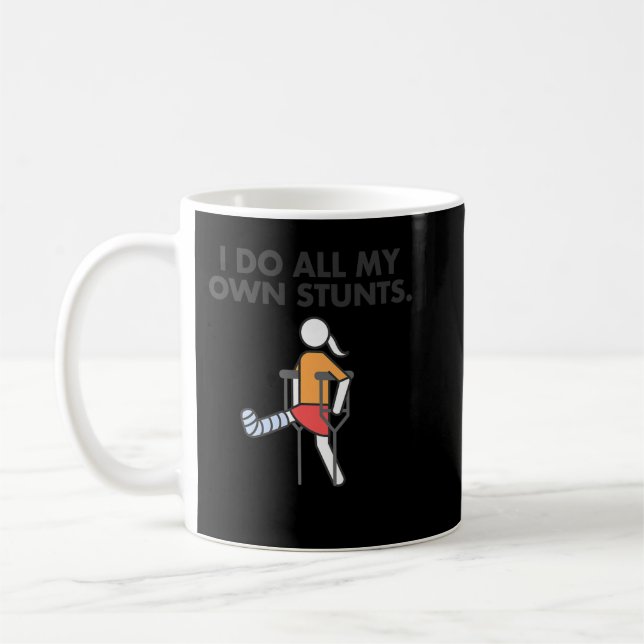 Broken Leg für Mädchen und Frauen, ich mache meine Kaffeetasse (Links)