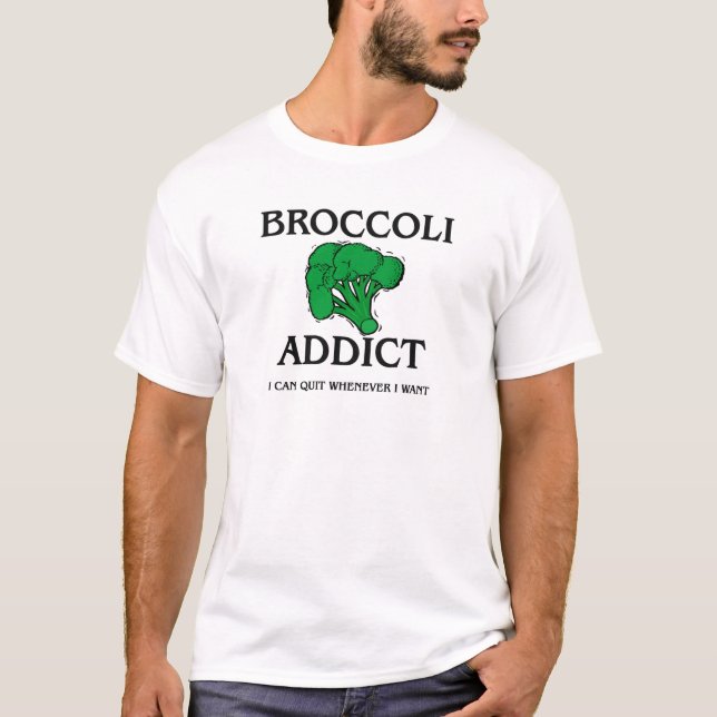 Brokkoli-Süchtiger T-Shirt (Vorderseite)