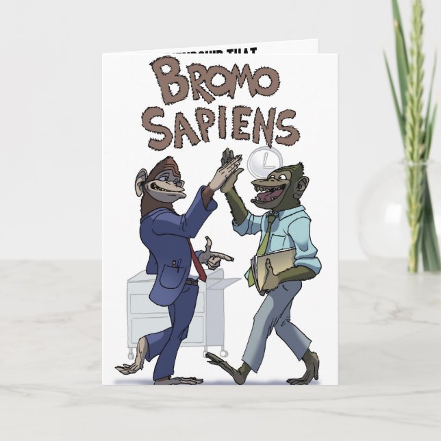 Bromo Sapiens (im Büro) Karte (Vorderseite)