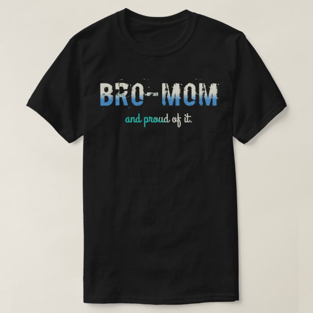 BroMom and proud of it Pullover  (Design devant)