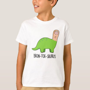 Bron-toe-saurus Funny Dinosaur Pun T-Shirt