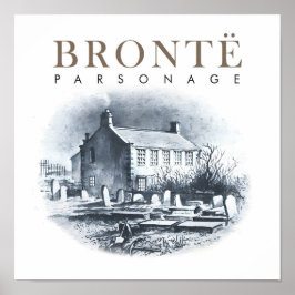Bronte Parsonage Zuhause der Brontes Poster