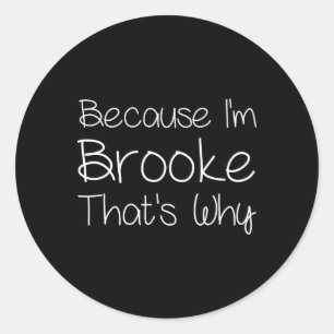 Brooke Funny Personalisiert Geburtstag Frauen bene Runder Aufkleber