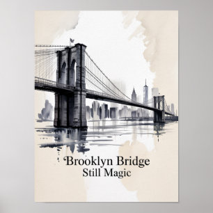 Brooklyn Bridge Still Magic Tinte Poster