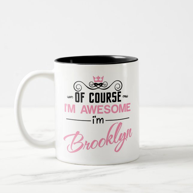 Brooklyn Natürlich bin ich Phantastisch, dass ich  Zweifarbige Tasse (Links)