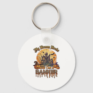 Broom Brach Bankier Halloween Spukhaus Hexe P Schlüsselanhänger