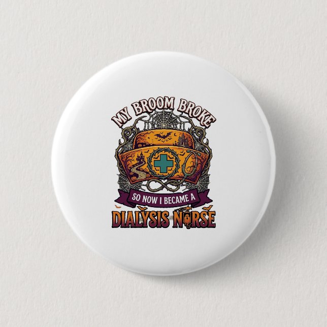 Broom Brach Dialyse Krankenschwester Halloween Kap Button (Vorderseite)