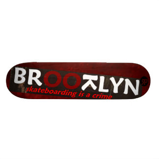 BROOTLYN Skateboarding IST ein Verbrechen Skateboard