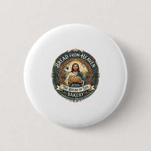 Brot aus dem Himmel Jesus Brot Lebens Bäckerei Chr Button