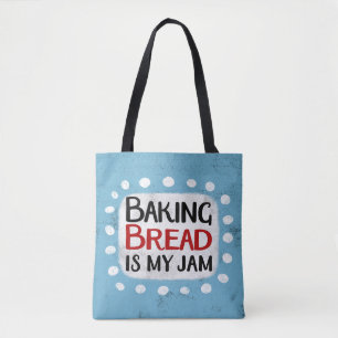 Brot backen ist meine Jam Tote Tasche