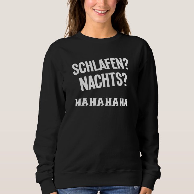 Brot Bäckerei Sprichwort Backen Sweatshirt (Vorderseite)