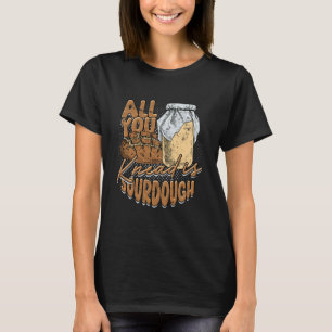 Brot Brot Backwaren Alles, was Sie wissen ist T-Shirt