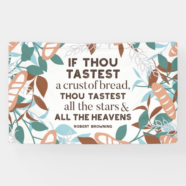 Brot-Zitate von Robert Browning Banner (Horizontal)