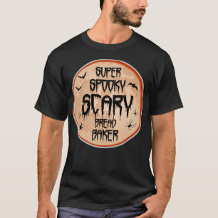Brotbacken Halloween Beängstigender Spooky Spaß Mo T-Shirt