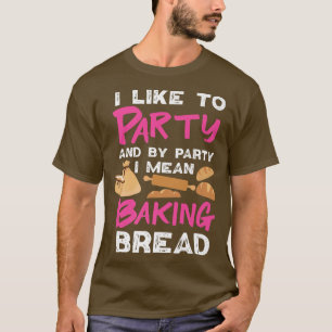 Brötchengestaltung für Mädchen und Frauen 698 T-Shirt