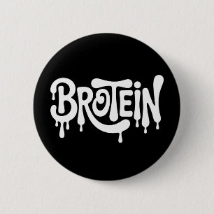 Brotein Protein Lustig Bro Fitnessstudio LGBTQ Sch Button