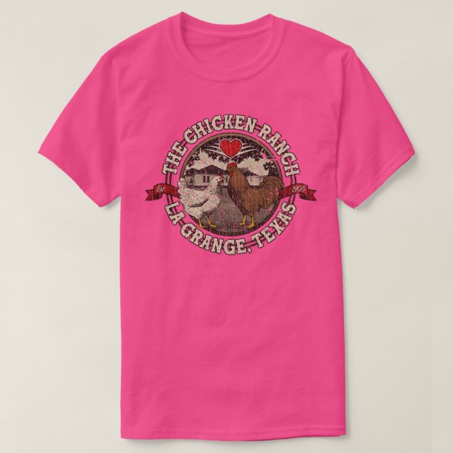 Brothel The Chicken Ranch La Grange 1905 T-Shirt (Design vorne)
