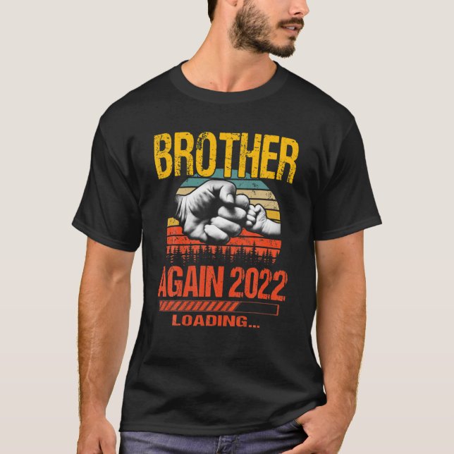 Brother Again Est 2022 Loading Future New Father's T-Shirt (Vorderseite)