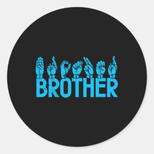 Brother American Sign Language Deaf Awareness Supp Runder Aufkleber