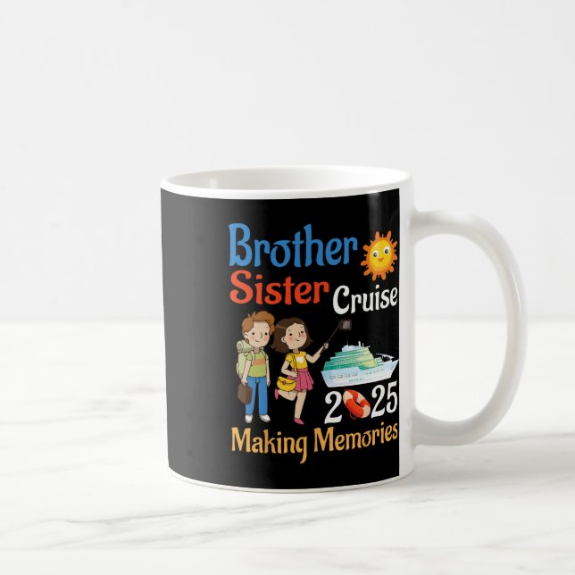 Brother And Sister Cruise 2025 Trip Making Memorie Kaffeetasse (Rechts)