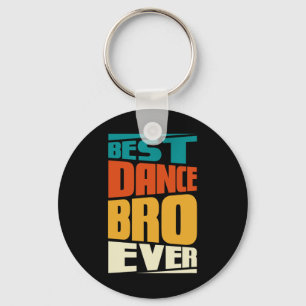 Brother Best Dance Bro Ever Dancing Tancer Retro V Schlüsselanhänger