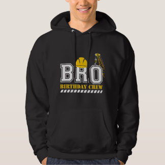 Brother Birthday Crew Construction Birthday Party Hoodie
