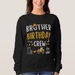 Brother Birthday Crew Construction Worker Excavato Sweatshirt<br><div class="desc">Brüder Crew Bauarbeiter Bagger Jungen</div>