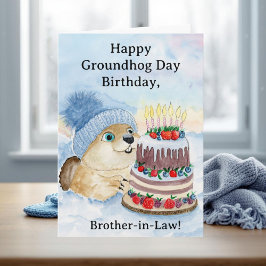 Brother in Law  Happy Groundhog Day Birthday  Karte