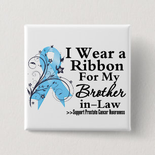 Brother-in-Law Prostata Cancer Ribbon Button