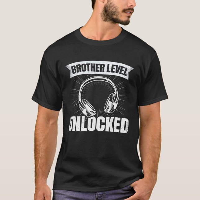 Brother Level Unlocked Gaming Video Game  Gamer T-Shirt (Vorderseite)
