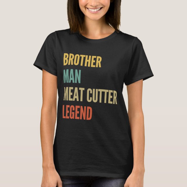 Brother Man Meat Cutter Legend T-Shirt (Vorderseite)
