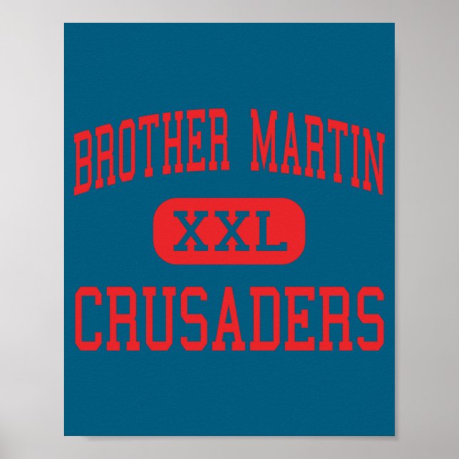 Brother Martin Crusaders High New Orleans  Poster (Vorne)