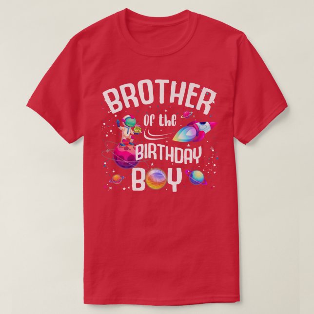 Brother Of The Birthday Boy Astronaut Space Family T-Shirt (Design vorne)