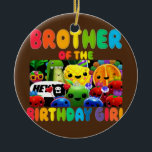 Brother Of The Birthday Girl Fruit Birthday Keramik Ornament<br><div class="desc">Brother Of The Birthday Girl Fruit Birthday Family Matching Gift. Perfect gift for your dad,  mom,  papa,  men,  women,  friend and family members on Thanksgiving Day,  Christmas Day,  Mothers Day,  Fathers Day,  4th of July,  1776 Independent day,  Veterans Day,  Halloween Day,  Patrick's Day</div>