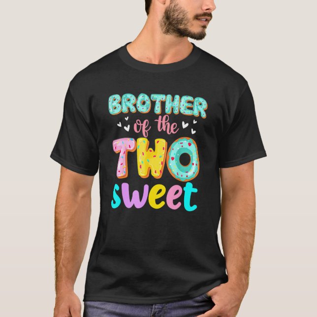 Brother Of The Two Sweet Donut Birthday Family The T-Shirt (Vorderseite)